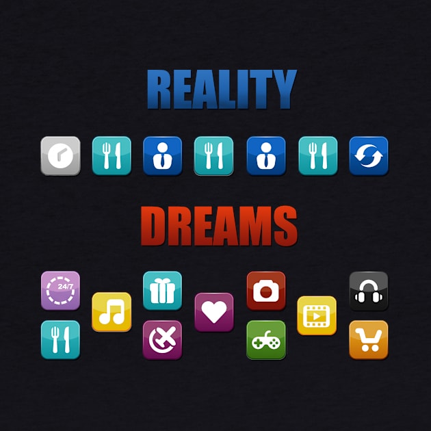 Reality Vs Dreams - Mobile Apps by i2studio